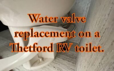 Thetford Rv Toilet Water Valve Replacement